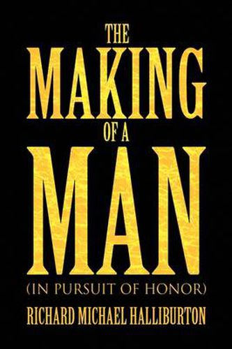 The Making of a Man