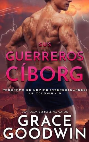 Cover image for Sus guerreros ci&#769;borg