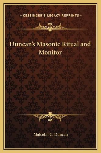 Cover image for Duncan's Masonic Ritual and Monitor