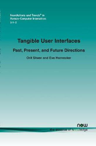 Cover image for Tangible User Interfaces: Past, Present and Future Directions