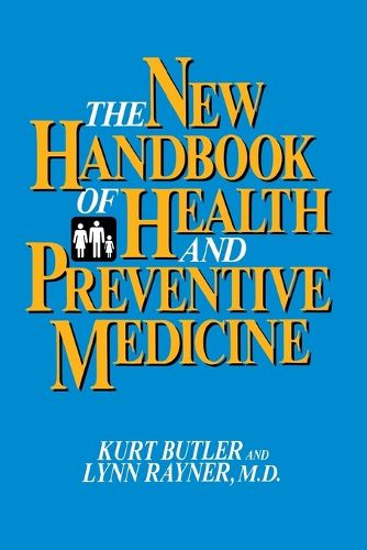 Cover image for The New Handbook of Health and Preventive Medicine