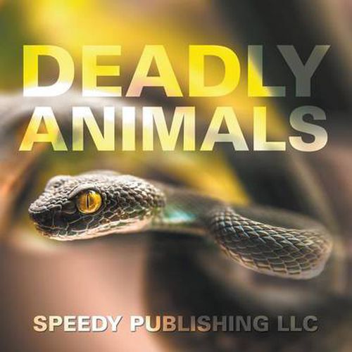 Deadly Animals