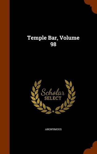 Cover image for Temple Bar, Volume 98