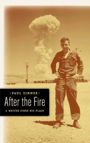 Cover image for After The Fire: A Writer Finds His Place