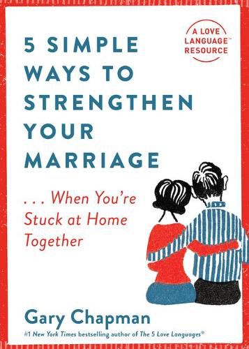 5 Simple Ways to Strengthen Your Marriage