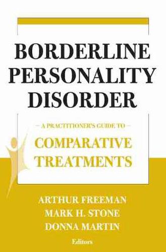 Cover image for Comparative Treatments of Borderline Personality Disorders: A Practitioner's Guide to Comparative Treatments