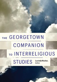 Cover image for The Georgetown Companion to Interreligious Studies