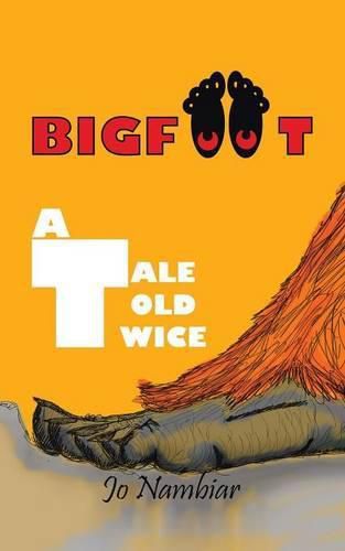 Cover image for Bigfoot: A Tale Told Twice