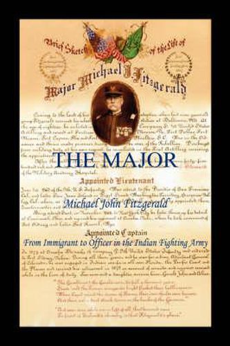 The Major - Michael John Fitzgerald - From Immigrant to Officer in the Indian Fighting Army