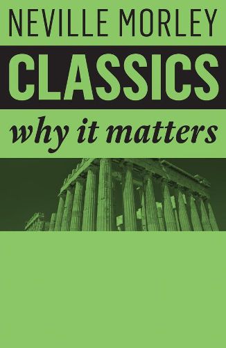 Cover image for Classics: Why It Matters