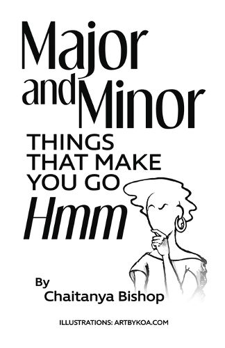 Cover image for Major and Minor Things That Make You Go Hmm