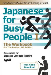 Cover image for Japanese for Busy People Book 1: The Workbook: Revised 4th Edition (free audio download)