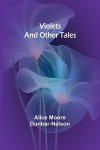 Cover image for Violets and Other Tales