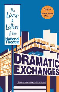Cover image for Dramatic Exchanges: Letters of the National Theatre
