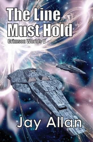 Cover image for The Line Must Hold: Crimson Worlds V