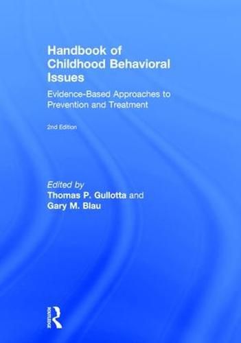 Cover image for Handbook of Childhood Behavioral Issues: Evidence-Based Approaches to Prevention and Treatment