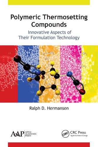 Cover image for Polymeric Thermosetting Compounds: Innovative Aspects of Their Formulation Technology