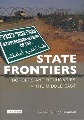 Cover image for State Frontiers: Borders and Boundaries in the Middle East