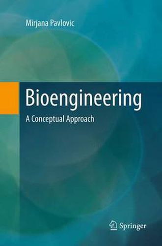 Cover image for Bioengineering: A Conceptual Approach