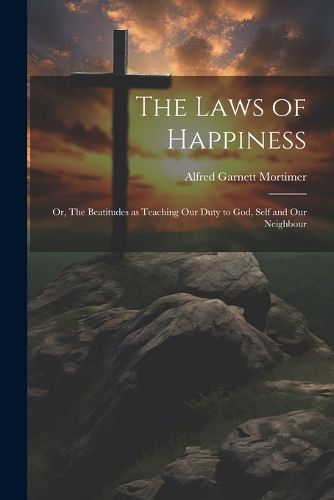 The Laws of Happiness