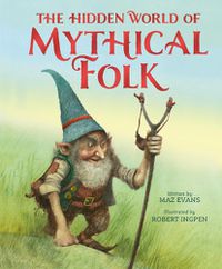 Cover image for The Hidden World of Mythical Folk