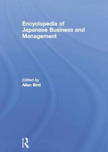 Cover image for Encyclopedia of Japanese Business and Management