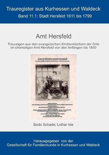 Cover image for Amt Hersfeld: Stadt Hersfeld1611bis 1799