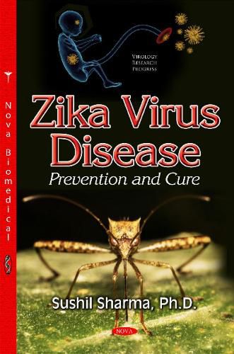 Cover image for Zika Virus Disease: Prevention & Cure