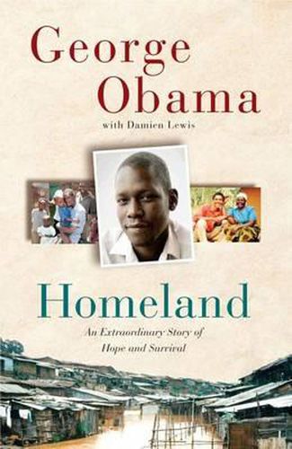 Cover image for Homeland: An Extraordinary Story of Hope and Survival