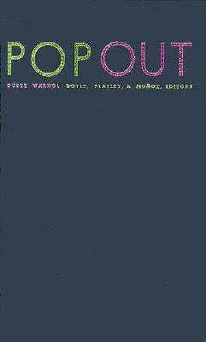 Cover image for Pop Out: Queer Warhol
