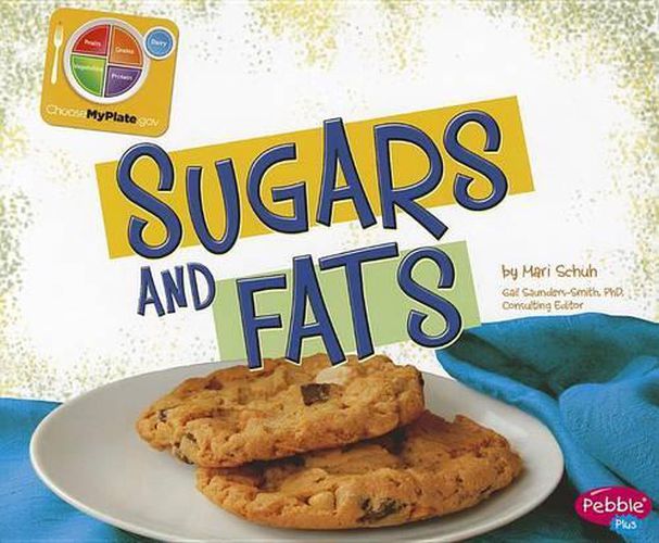 Cover image for Sugars and Fats (Whats on Myplate?)