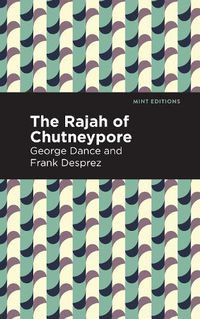 Cover image for The Rajah of Chutneypore