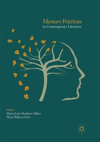 Cover image for Memory Frictions in Contemporary Literature