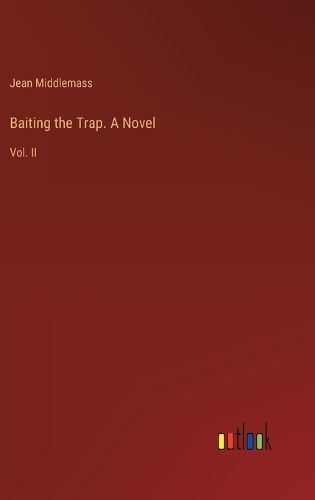 Cover image for Baiting the Trap. A Novel