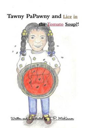 Cover image for Tawny PaPawny and Lice in the Tomato Soup!