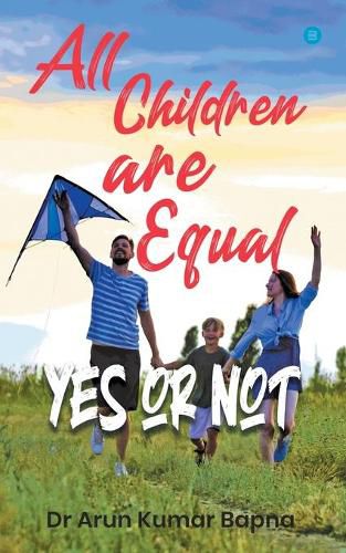 Cover image for All Children are Equal Yes or Not