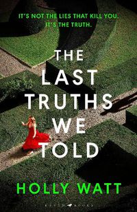 Cover image for The Last Truths We Told