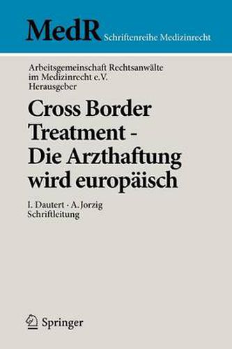 Cover image for Cross Border Treatment - Die Arzthaftung wird europaisch