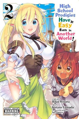 Cover image for High School Prodigies Have It Easy Even in Another World!, Vol. 2