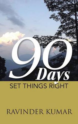 Cover image for 90 Days: Set Things Right