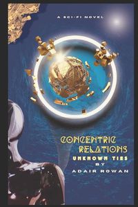 Cover image for Concentric Relations: Unknown Ties