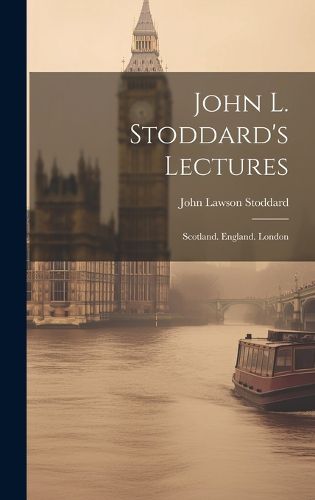 Cover image for John L. Stoddard's Lectures