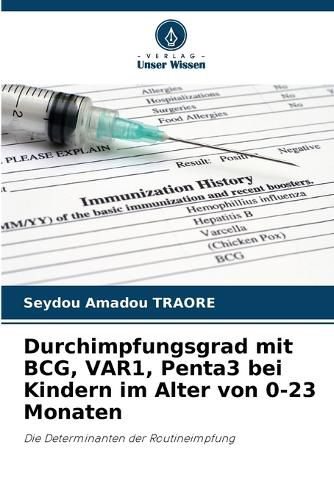 Cover image for Durchimpfungsgrad mit BCG, VAR1, Penta3 bei Kindern im Alter von 0-23 Monaten