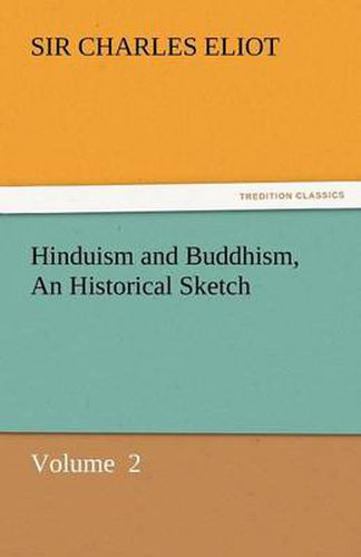 Cover image for Hinduism and Buddhism, an Historical Sketch