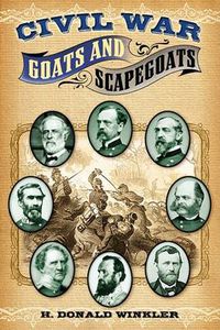 Cover image for Civil War Goats and Scapegoats