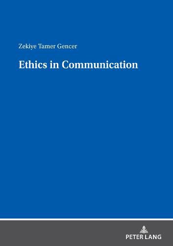 Cover image for ETHICS IN COMMUNICATION