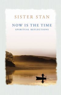 Cover image for Now is the Time: Spiritual Reflections