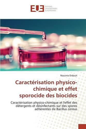 Cover image for Caracterisation Physico-Chimique Et Effet Sporocide Des Biocides