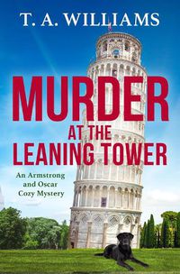 Cover image for Murder at the Leaning Tower