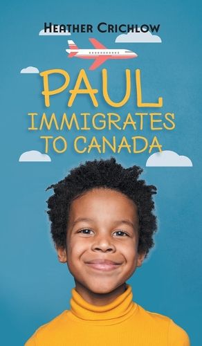 Cover image for Paul Immigrates to Canada